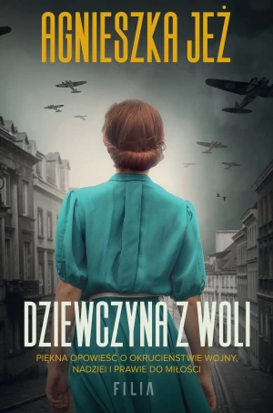 Dziewczyna z Woli - Agnieszka Jeż - książka