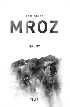 Halny (wydanie jubileuszowe) - Remigiusz Mróz - książka