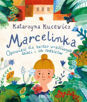 Marcelinka - Katarzyna Kucewicz, Ewa Poklewska-Koziełło - książka