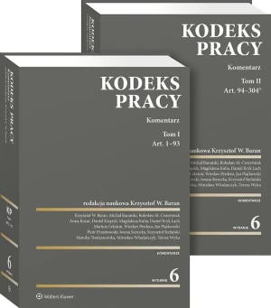 Kodeks pracy. Komentarz. Tom 1 i 2 - red. Krzysztof W. Baran - książka