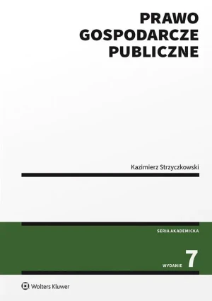 Prawo gospodarcze publiczne - Kazimierz Strzyczkowski - książka