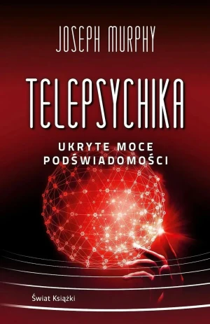 Telepsychika. Ukryte moce podświadomości (pocket) - Joseph Murphy - książka