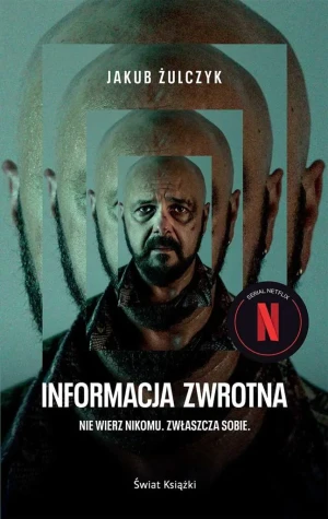 Informacja zwrotna - Jakub Żulczyk - książka