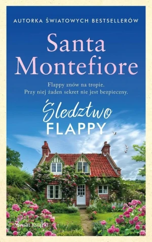 Śledztwo Flappy - Santa Montefiore - książka