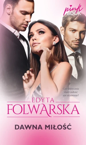 Dawna miłość - Edyta Folwarska - książka