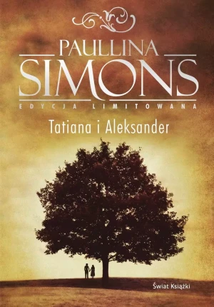 Tatiana i Aleksander - Paullina Simons - książka