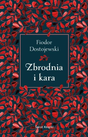 Zbrodnia i kara - Fiodor Dostojewski - książka