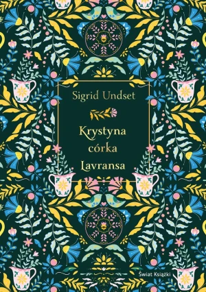 Krystyna córka Lavransa - Sigrid Undset - książka