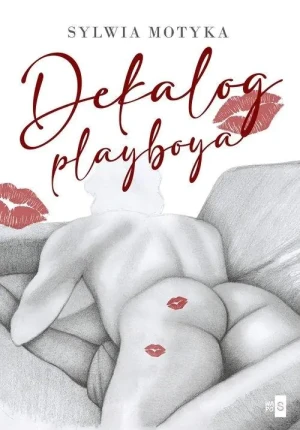 Dekalog playboya - Motyka Sylwia - książka