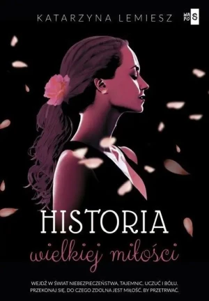 Historia wielkiej miłości - Katarzyna Lemiesz - książka
