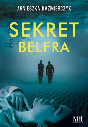 Sekret belfra - Agnieszka Kaźmierczyk - książka