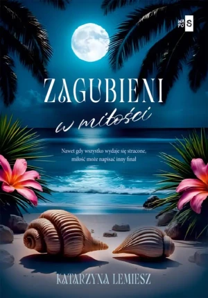 Zagubieni w miłości - Lemiesz Katarzyna - książka