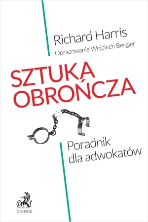 Sztuka obrończa. Poradnik dla adwokatów - Richard Harris - książka