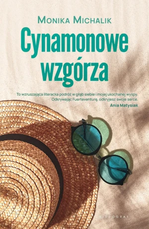 Cynamonowe wzgórza - Monika Michalik - książka
