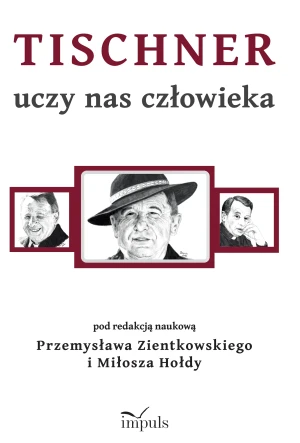 Tischner uczy nas człowieka -  - książka