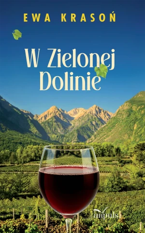 W Zielonej Dolinie - Ewa Krasoń - książka