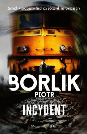 Incydent - Piotr Borlik - książka