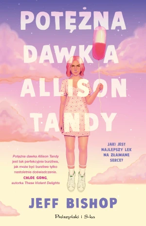 Potężna dawka Allison Tandy - Jeff Bishop, Tomasz Wilusz - książka