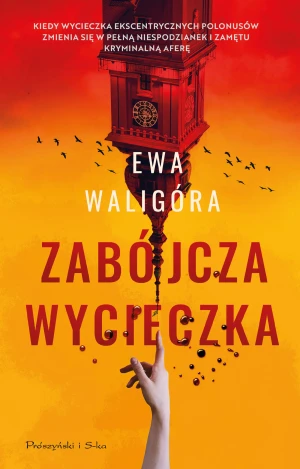 Zabójcza wycieczka. Duże Litery - Ewa Waligóra - książka
