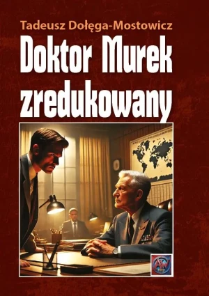 Doktor Murek zredukowany - Tadeusz Dołęga-Mostowicz - książka