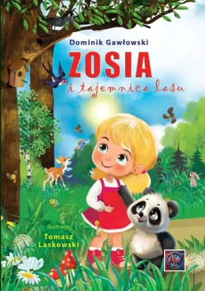 Zosia i tajemnica lasu - Dominik Gawłowski - książka
