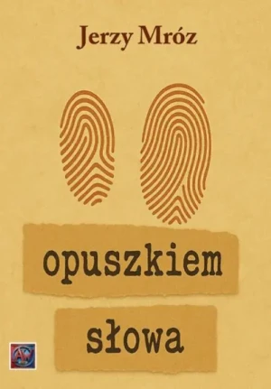 Opuszkiem słowa - Jerzy Mróz - książka