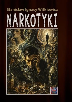 Narkotyki - Stanisław Ignacy Witkiewicz - książka