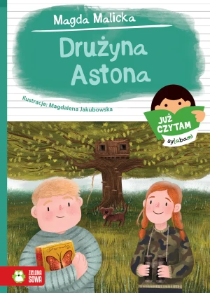 Drużyna Astona. Już czytam sylabami - Magda Malicka, Magdalena Jakubowska - książka