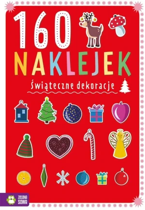 160 naklejek. Świąteczne dekoracje - Zuzanna Osuchowska, Magdalena Bacińska - książka