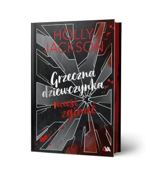 Grzeczna dziewczynka musi zginąć. Edycja limitowana (barwione brzegi) - Holly Jackson - książka