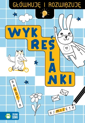 Wykreślanki. Główkuję i rozwiązuję - Zuzanna Osuchowska - książka