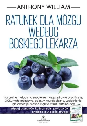 Ratunek dla mózgu według Boskiego Lekarza - Anthony William - książka
