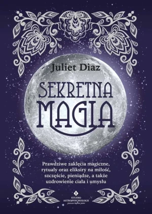 Sekretna magia - Juliet Diaz - książka