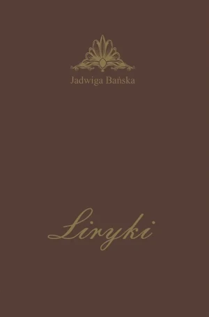 Liryki - Jadwiga Bańska - książka