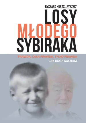 Losy młodego sybiraka - Kuraś Ryszard "Ryszek" - książka