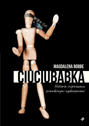 Ciuciubabka - Magdalena Bobbe - książka