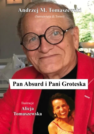Pan Absurd i Pani Groteska - Andrzej Tomaszewski - książka