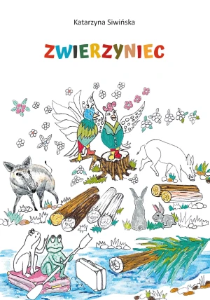 Zwierzyniec - Katarzyna Siwińska - książka