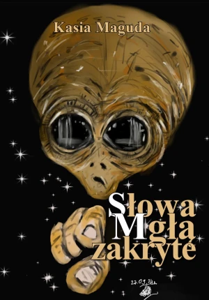 Słowa Mgłą zakryte - Kasia Maguda - książka