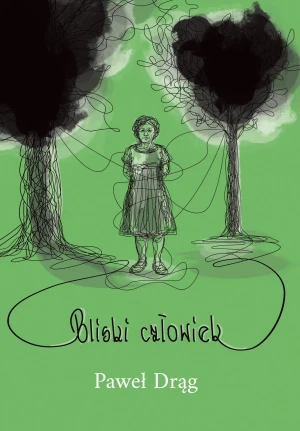 Bliski człowiek - Paweł Drąg - książka