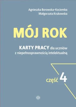 Mój rok. Część 4 - Agnieszka Borowska-Kociemba, Małgorzata Krukowska - książka