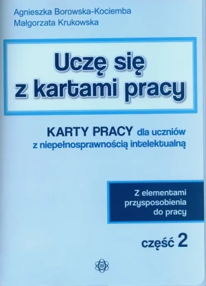 Uczę się z kartami pracy. Część 2 - Agnieszka Borowska-Kociemba, Małgorzata Krukowska - książka