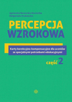 Percepcja wzrokowa. Część 2 - Agnieszka Borowska-Kociemba, Małgorzata Krukowska - książka