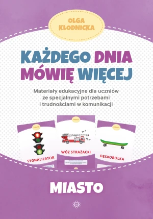Każdego dnia mówię więcej. Miasto - Olga Kłodnicka - książka