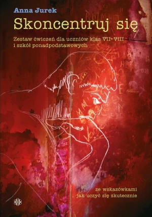 Skoncentruj się - Anna Jurek - książka