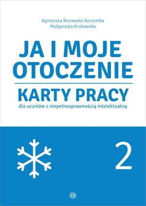Ja i moje otoczenie. Część 2 - Agnieszka Borowska-Kociemba, Małgorzata Krukowska - książka