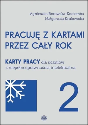 Pracuję z kartami przez cały rok. Tom 2 - Agnieszka Borowska-Kociemba, Małgorzata Krukowska - książka