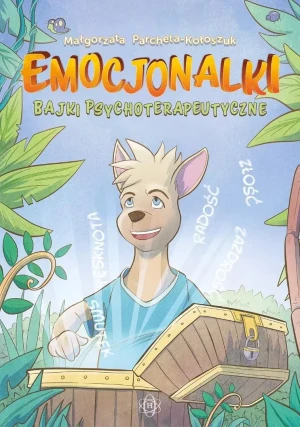 Emocjonalki. Bajki psychoterapeutyczne. Wydanie 2024 - Opracowanie zbiorowe - książka