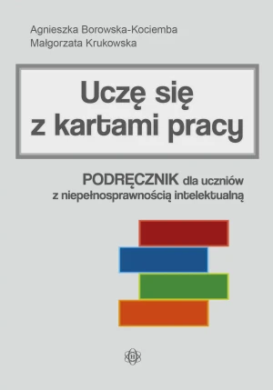 Uczę się z kartami pracy. Podręcznik. Wydawnictwo Harmonia - Agnieszka Borowska-Kociemba, Małgorzata Krukowska - książka