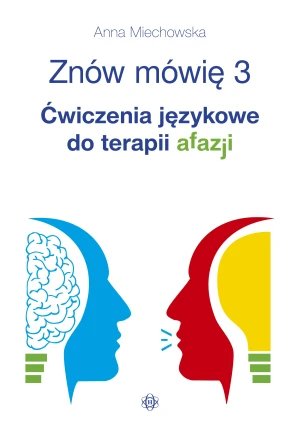 Znów mówię 3. Wydanie 2024 - Anna Miechowska - książka